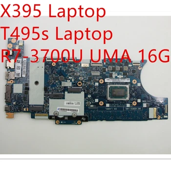 Материнская плата для ноутбука Lenovo ThinkPad X395/T495s Материнская плата R7-3700UP UMA 16G 02DM207