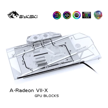 Bykski A-Radeon VII-X, Блок Водяного охлаждения видеокарты с полным покрытием для Founder Edition AMD Radeon VII