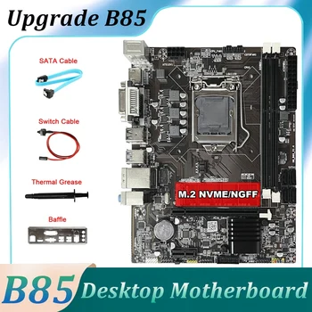 Настольная Материнская Плата B85 + Кабель SATA + Кабель переключения + Перегородка + Термопаста LGA1150 DDR3 M.2 NVME DVI VGA HD Для 4-го процессора 1150