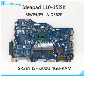 5B20L82919 BIWP4/P5 LA-D562P Для Lenovo Ideapad 110-15ISK Материнская плата ноутбука с процессором i5-6200U 4G-RAM DDR4 100% тестовая работа