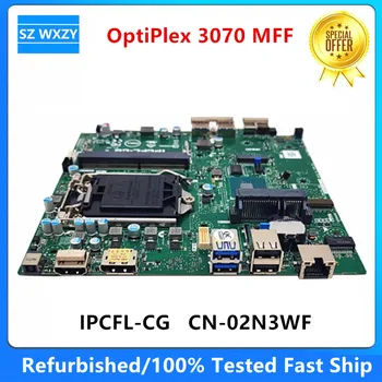 Отремонтированная для Dell OptiPlex 3070 MFF Настольная материнская плата IPCFL-CG 02N3WF 2N3WF LGA 1151 DDR4 100% Протестирована Быстрая доставка